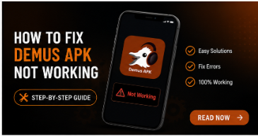 How to Fix Demus APK Not Working – 7 Easy Solutions (2026)