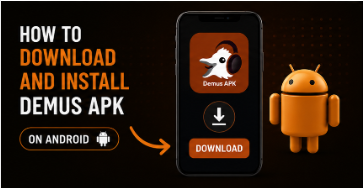 How to Download and Install Demus APK on Android – Step-by-Step Guide (2026)